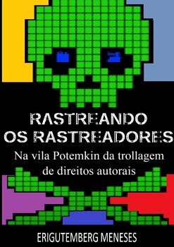 RASTREANDO OS RASTREADORES