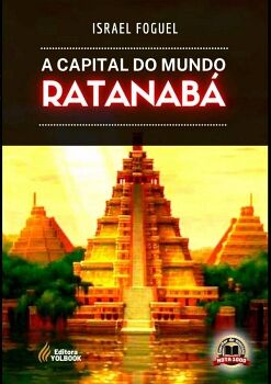 RATANAB - A CAPITAL DO MUNDO