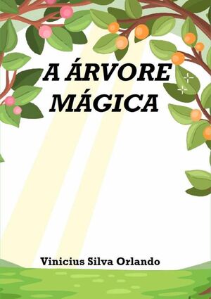 A RVORE MGICA