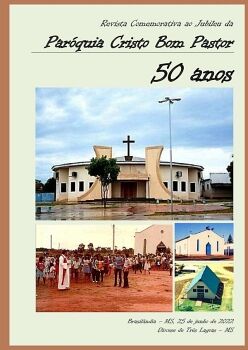 PAR�QUIA CRISTO BOM PASTOR - 50 ANOS