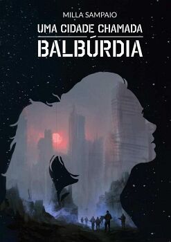 UMA CIDADE CHAMADA BALB�RDIA