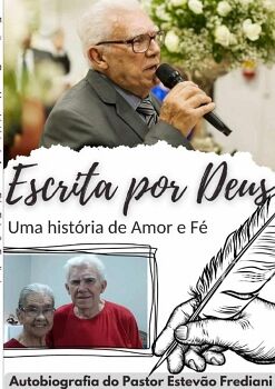 ESCRITA POR DEUS: UMA HIST�RIA DE AMOR E F�