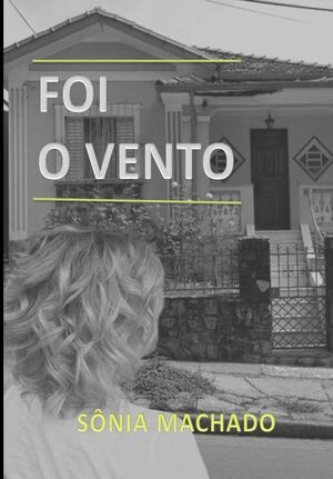 FOI O VENTO