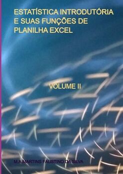 ESTAT�STICA INTRODUT�RIA E SUAS FUN��ES DE PLANILHA EXCEL