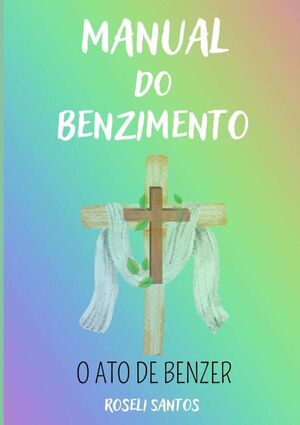 MANUAL DO BENZIMENTO