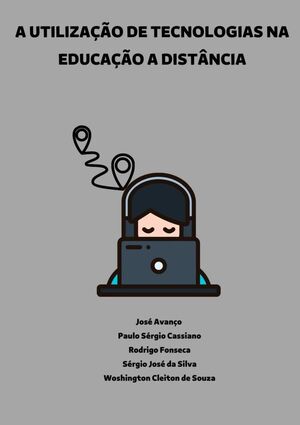 A UTILIZAO DE TECNOLOGIAS NA EDUCAO A DISTNCIA