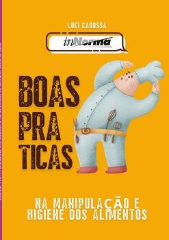 MANUAL BOAS PR�TICAS NA MANIPULA��O E HIGIENE DOS ALIMENTOS