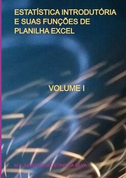 ESTAT�STICA INTRODUT�RIA E SUAS FUN��ES DE PLANILHA EXCEL