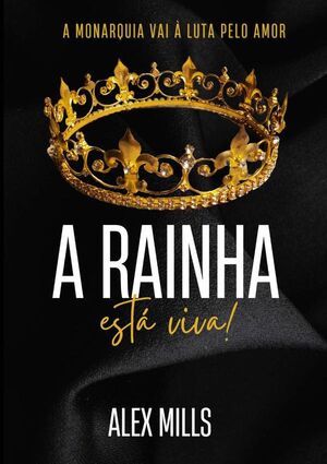 A RAINHA EST VIVA!