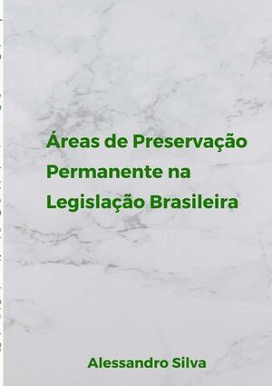 REAS DE PRESERVAO PERMANENTE NA LEGISLAO BRASILEIRA