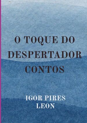O TOQUE DO DESPERTADOR