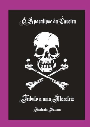O APOCALIPSE DA CAVEIRA