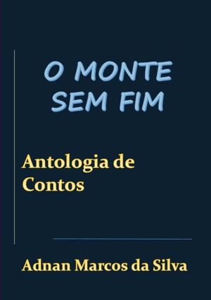 O MONTE SEM FIM