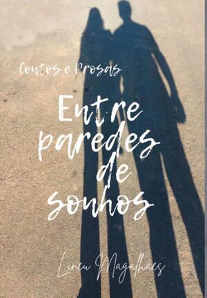ENTRE PAREDES DE SONHOS
