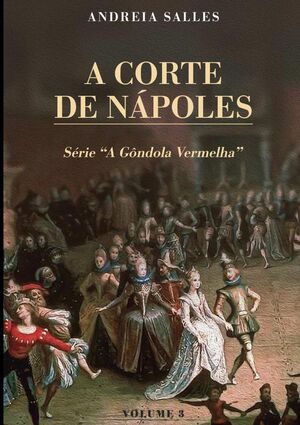 A CORTE DE NPOLES