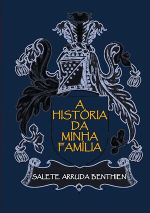 A HISTRIA DA MINHA FAMLIA