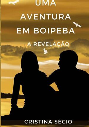 UMA AVENTURA EM BOIPEBA