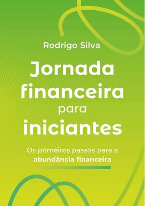 JORNADA FINANCEIRA PARA INICIANTES