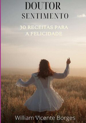 30 RECEITAS PARA A FELICIDADE