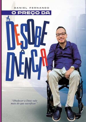 O PREO DA DESOBEDINCIA