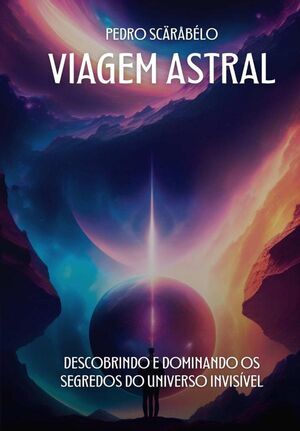 VIAGEM ASTRAL
