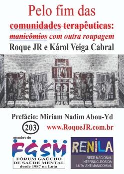 PELO FIM DAS COMUNIDADES TERAP�UTICAS