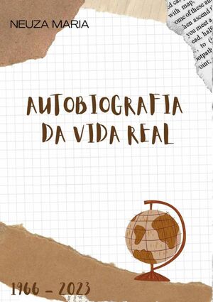 AUTOBIOGRAFIA DA VIDA REAL