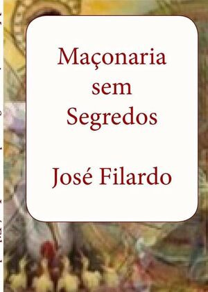 MAONARIA SEM SEGREDOS