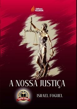 A NOSSA JUSTI�A