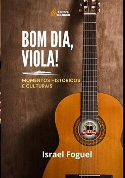 BOM DIA, VIOLA!