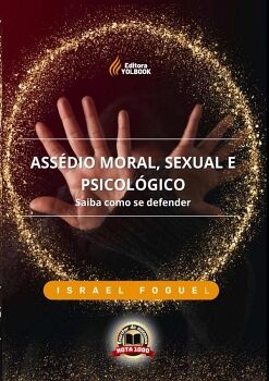 ASSDIO MORAL, SEXUAL E PSICOLGICO