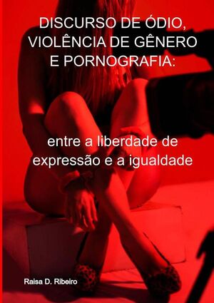 DISCURSO DE DIO, VIOLNCIA DE GNERO E PORNOGRAFIA: