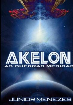 AKELON - AS GUERRAS M�DICAS