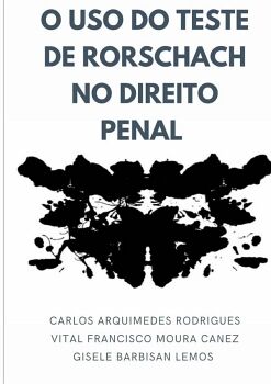 O USO DO TESTE DE RORSCHACH NO DIREITO PENAL
