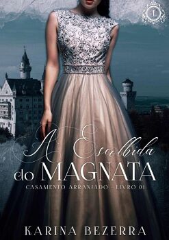A ESCOLHIDA DO MAGNATA