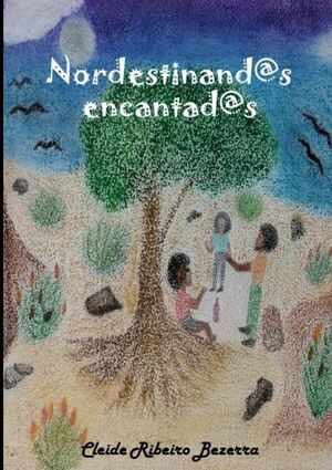 NORDESTINAND@S ENCANTAD@S