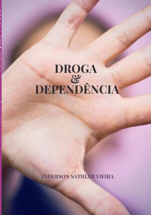 DROGA & DEPNDENCIA