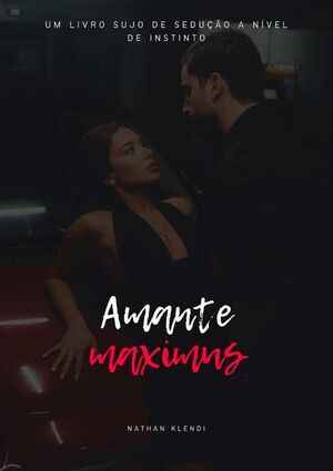 AMANTE MAXIMUS