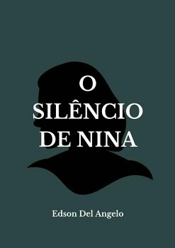 O SIL�NCIO DE NINA