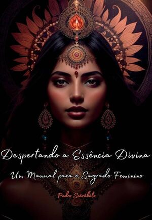 DESPERTANDO A ESSNCIA DIVINA
