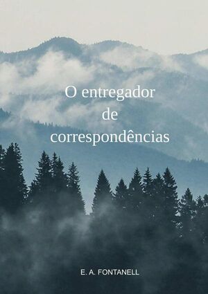 O ENTREGADOR DE CORRESPONDNCIAS
