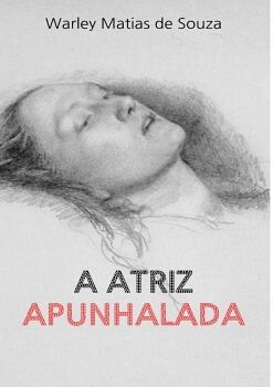 A ATRIZ APUNHALADA