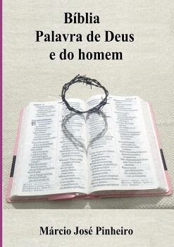 B�BLIA - PALAVRA DE DEUS E DO HOMEM