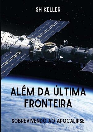 ALM DA LTIMA FRONTEIRA