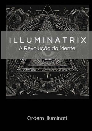 ILLUMINATRIX