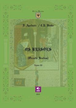 OS BRAS�ES (OCCULTA SCUTUM) - TOMO III