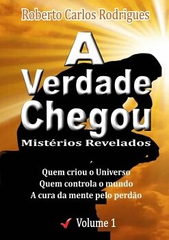 A VERDADE CHEGOU
