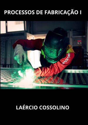PROCESSOS DE FABRICAO I