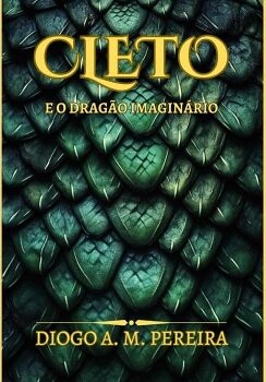 CLETO E O DRAG�O IMAGIN�RIO