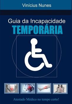GUIA DA INCAPACIDADE TEMPOR�RIA